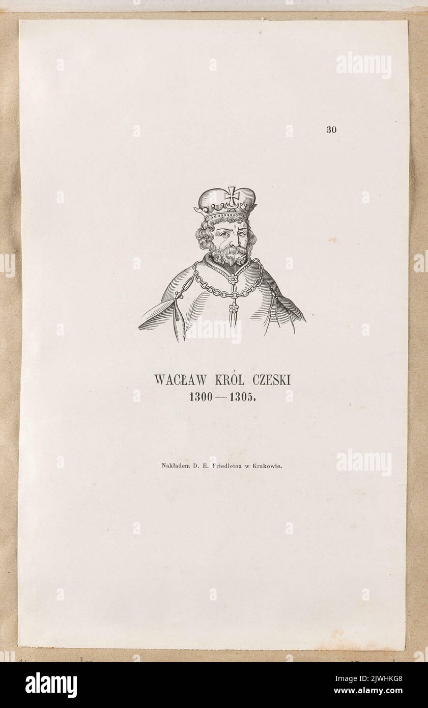 Venceslao II, re di Boemia. Friedlein, Rudolf Fryderyk (1811-1873), libreria, sconosciuto, artista grafico, Friedlein, Daniel Edward (1802-1855), editore Foto Stock