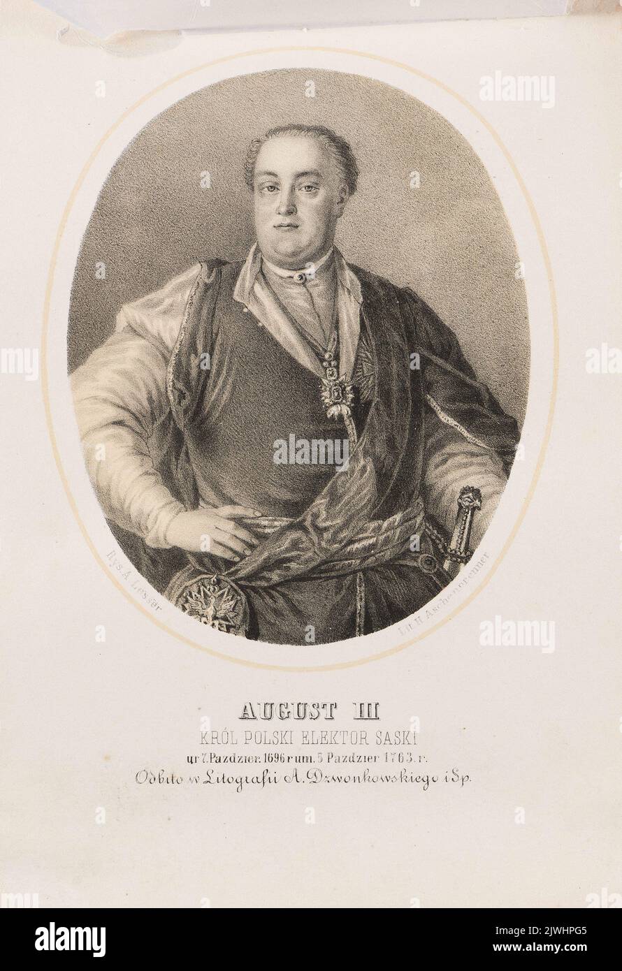 Ritratto di Augusto III (grafico da: Vite dei governanti polacchi da Meczysław i a Stanisław agosto, 1861, grafico 38). Dzwonkowski, Adam (Warszawa ; Zakład litografzny ; 1859-1872), atelier di litografia, Aschenbrenner, Henryk (fl. 1857-1864), artista grafico, minore, Aleksander (1814-1884), disegnatore, cartoonista Foto Stock