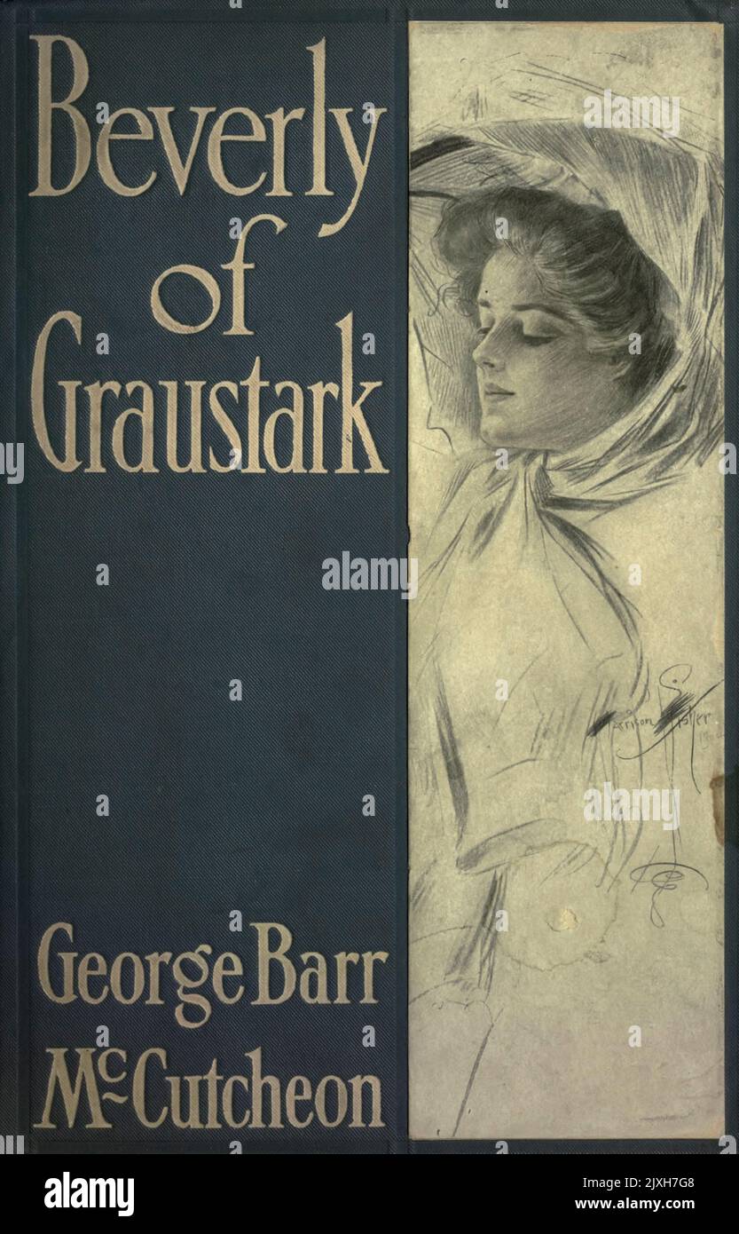 Copertina del libro ' Beverly of Graustark ' di George Barr McCutcheon, 1866-1928 con illus. Di Harrison Fisher Editore New York Dodd, Mead 1904 Una commedia romantica anche girato nel 1926 diretto da Sidney Franklin e con Marion Davies, Antonio Moreno, e Creighton Hale Foto Stock