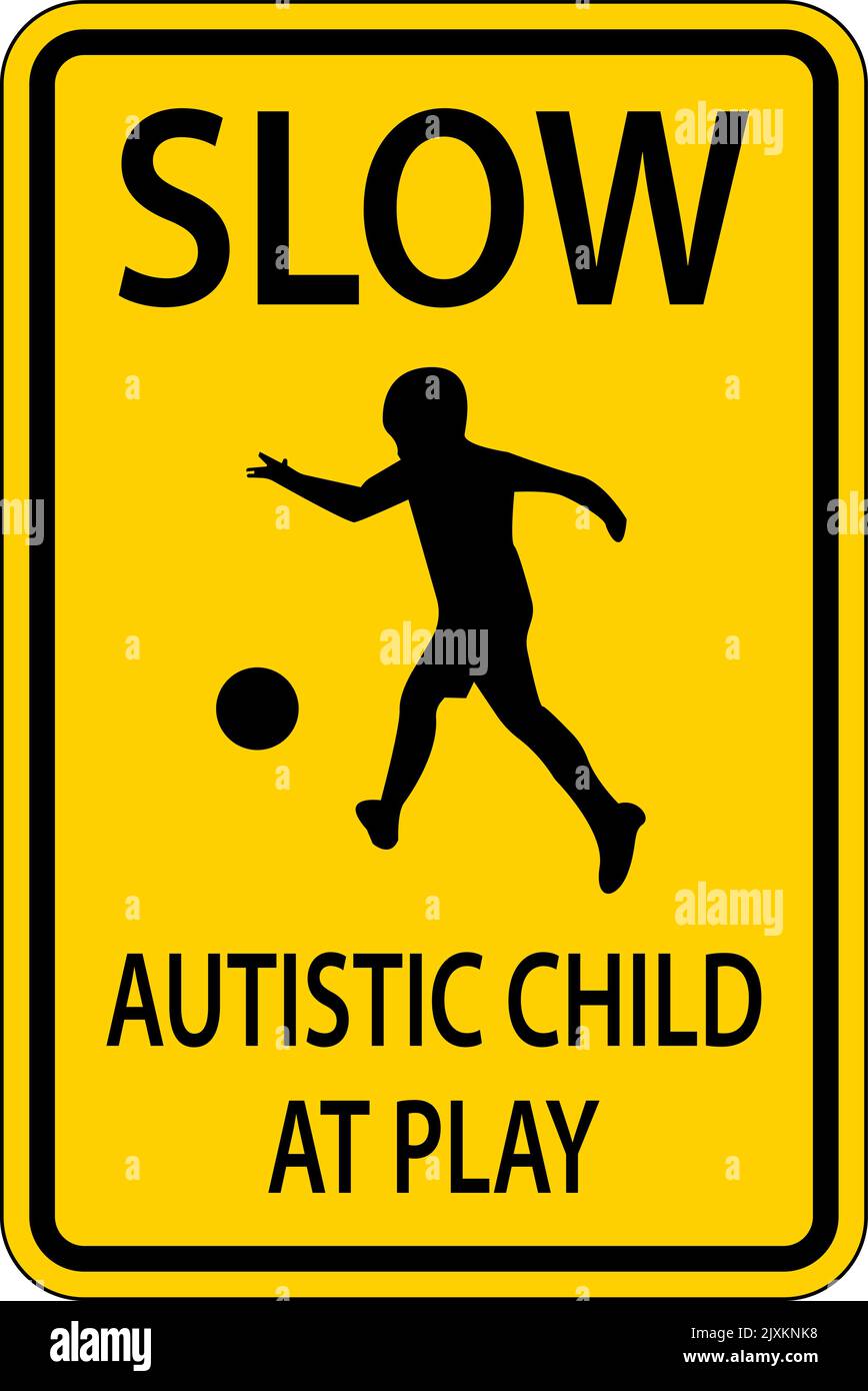 Slow Autistic Child at Play Sign su sfondo bianco Illustrazione Vettoriale