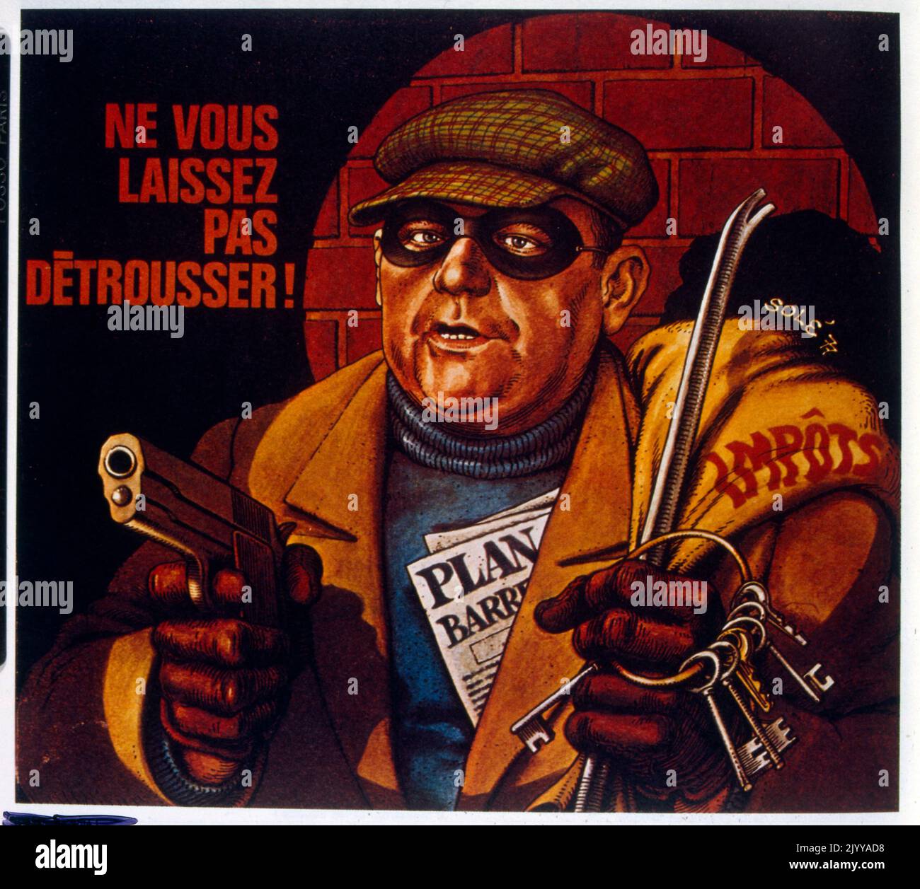 Poster a colori di un uomo vestito da scassinatore che porta una pistola e un set di chiavi. La didascalia dice "non lasciarti derubare". Foto Stock