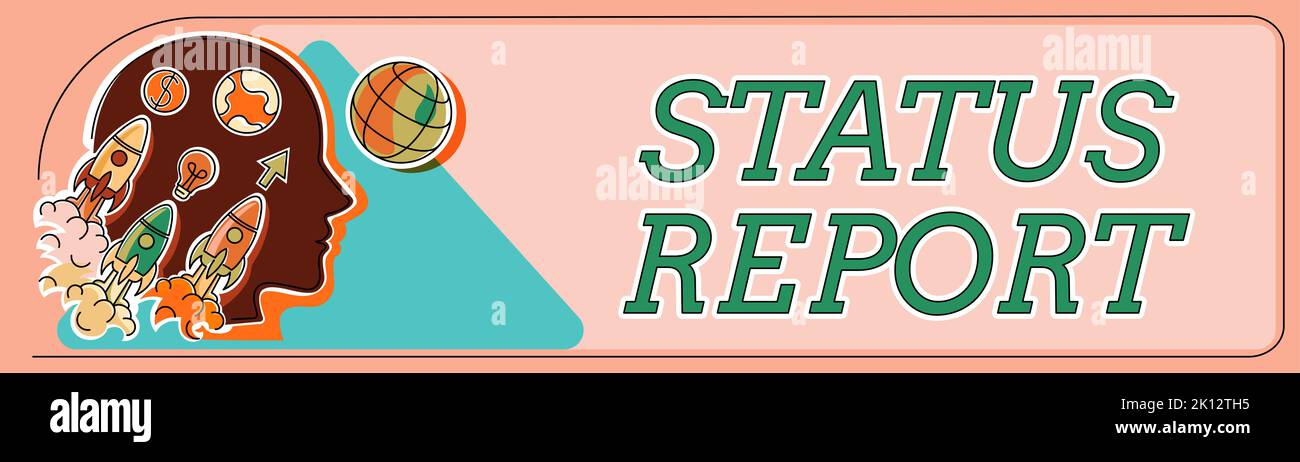 Simbolo di testo che mostra il rapporto di stato. Concetto significato aggiornamento Riepilogo delle situazioni a partire da un periodo di tempo Foto Stock