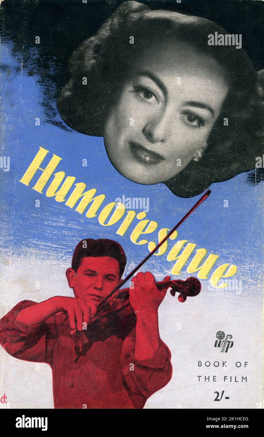 Prima copertina del British Book of the Film per JOAN CRAWFORD e JOHN GARFIELD in HUMORESQUE 1946 regista JEAN NEGULESCO breve storia Fannie Hurst Warner Bros. Foto Stock