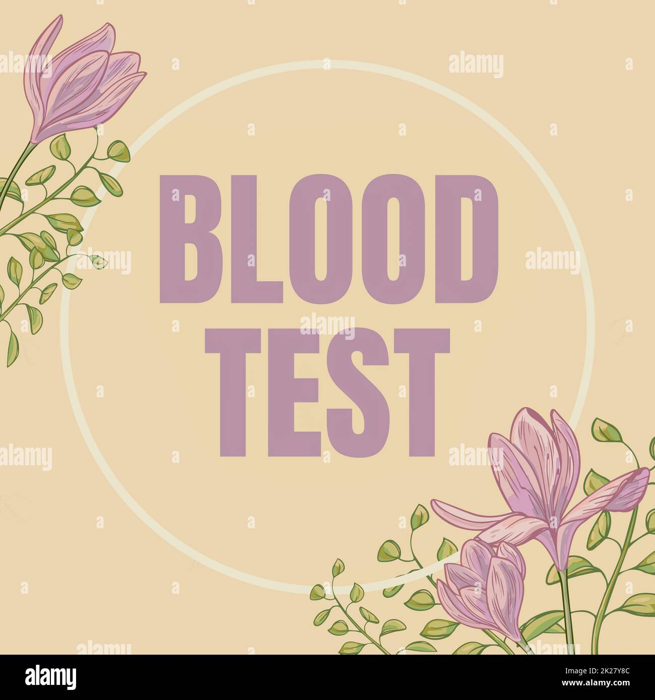 Segno di testo che mostra l'analisi del sangue. Parola per campione di sangue estratto da un organismo per eseguire un'analisi di laboratorio cornice di testo circondata da cuori e foglie di fiori assortiti. Foto Stock