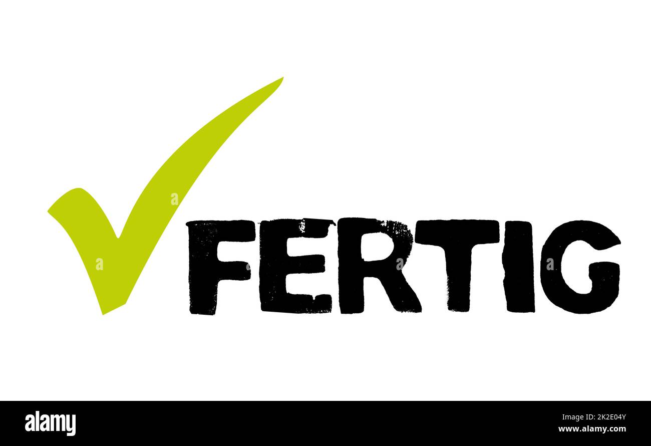 Pronto tedesco - segno di spunta verde e stencil testo Foto Stock