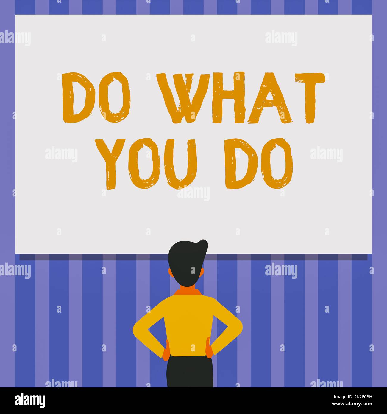 Didascalia di testo Presentazione fare quello che fai. Vetrina di affari fare cose che siete buoni a sforzarsi per il successo di eccellenza uomo disegno mani in piedi N fianchi guardando una lavagna vuota. Foto Stock