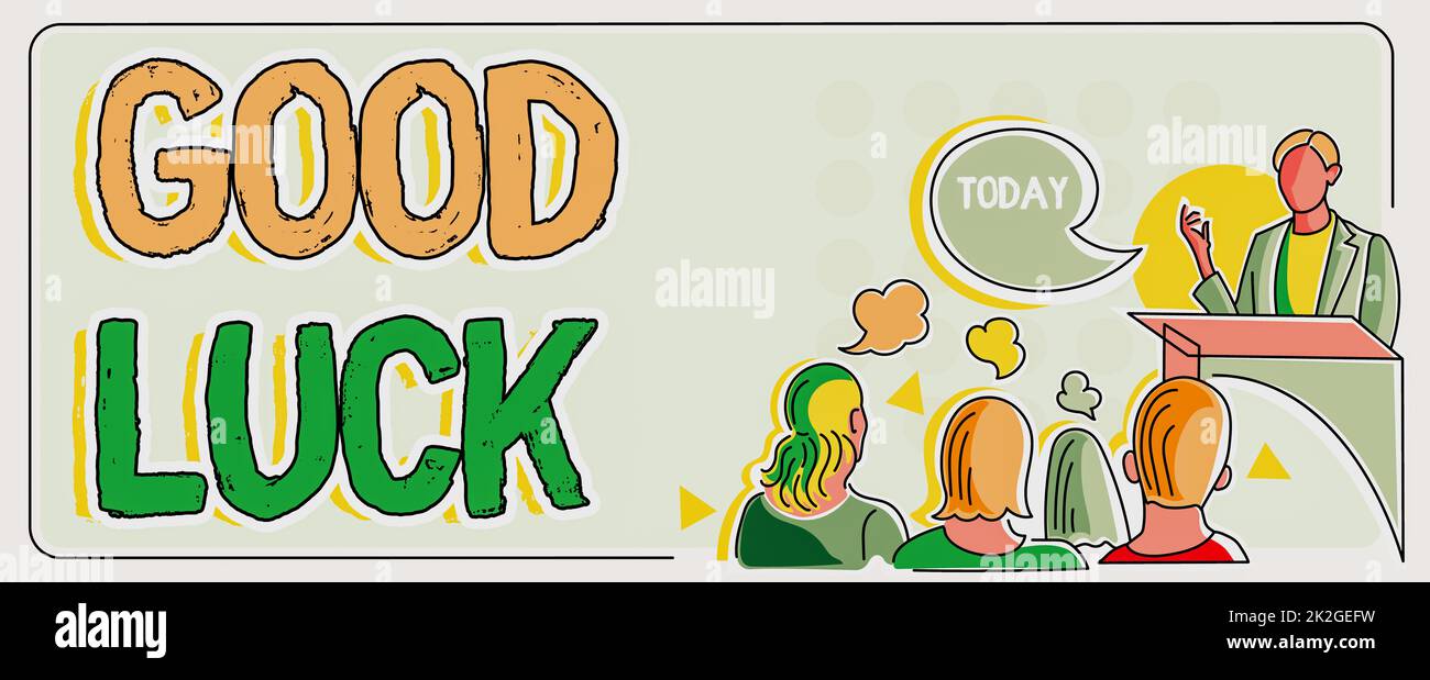 Testo che mostra Inspiration Buona fortuna. Concetto di affari Una fortuna positiva o un risultato felice che una persona può avere Foto Stock