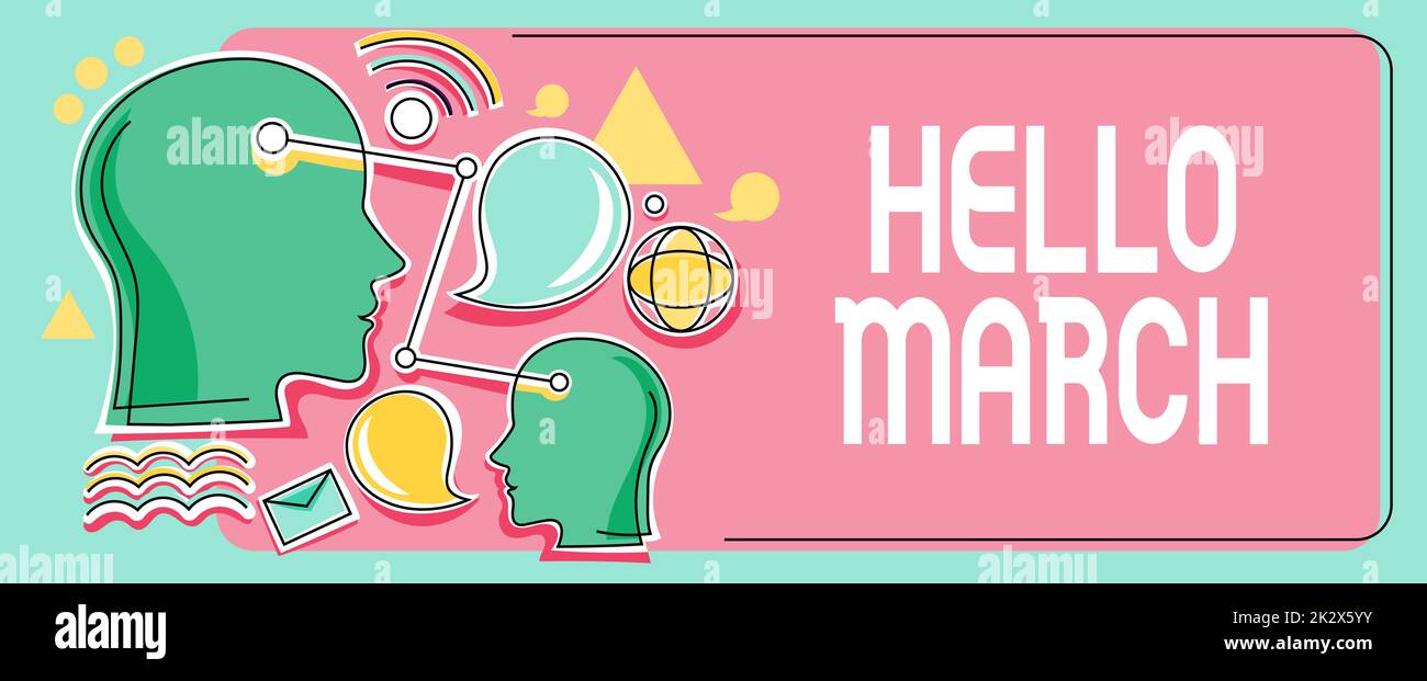 Cartello con su scritto Ciao marzo. Parola scritta su composizione musicale di solito in duple o quadruple con Beat più teste connesse mostrando nuove idee tecnologiche. Foto Stock