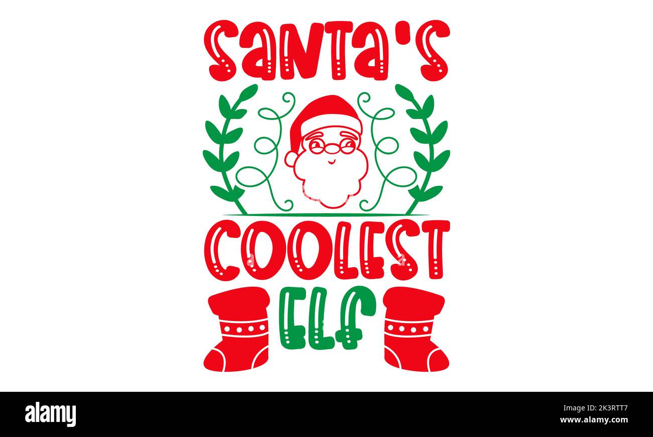 Babbo Natale più cool Elf - Natale SVG Design, scritta disegnata a mano frase isolata su sfondo bianco, Calligraphy T-shirt design, EPS, SVG file per C Foto Stock