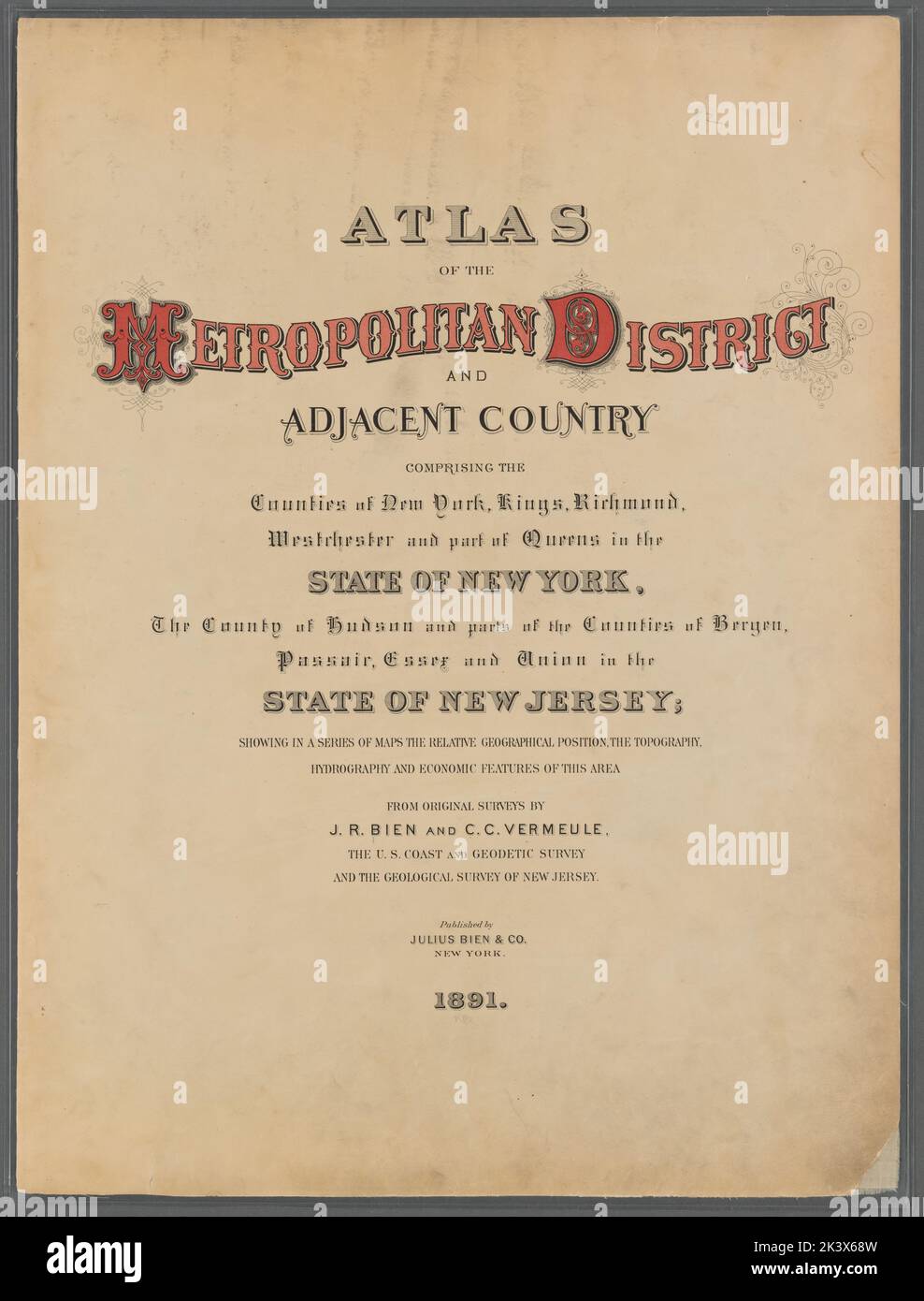 Atlante del Distretto Metropolitano e del Paese adiacente comprendente le contee di New York, Kings, Richmond, Westchester e parte delle Regine nello Stato di New York, la contea di Hudson e parti delle contee di Bergen, Passaic, Essex e Union nello Stato di New Jersey Page Cartographic. Atlanti, Mappe, Mappe, Mappe topografiche. 1891. Lionel Pincus e la Principessa Firyal Map Division. New York (N.Y.), area metropolitana di New York Foto Stock