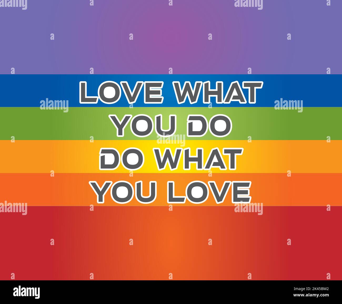 Fai ciò che ti amo Citazione - stile bandiera - sfondo arcobaleno - colorato Illustrazione Vettoriale