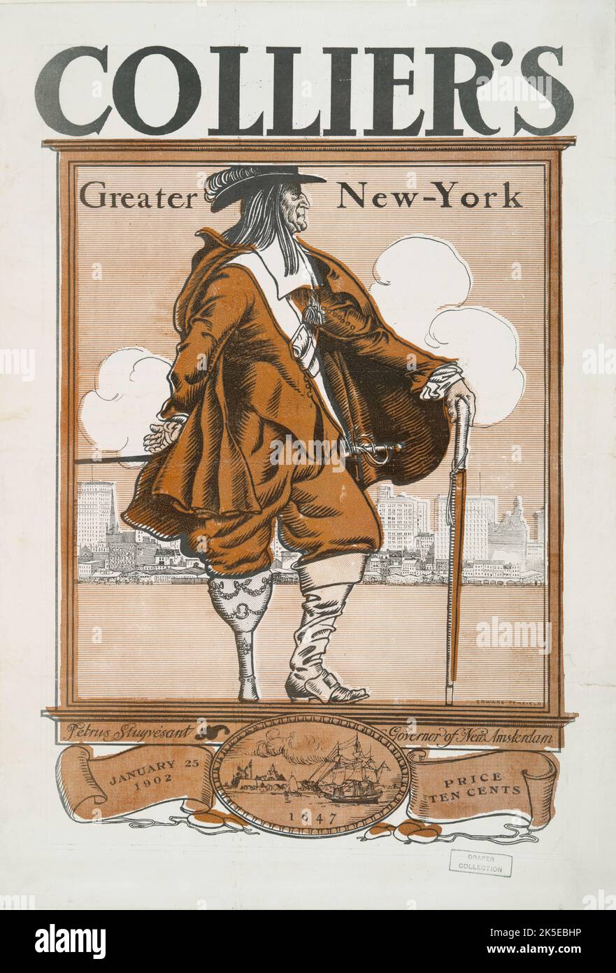 Collier's Greater New York, Petrus Stuyvesant, Governatore di New Amsterdam, 1647, 25 gennaio 1902, Prezzo dieci centesimi, c1902. [Editore: Harper Publications; luogo: New York] Foto Stock