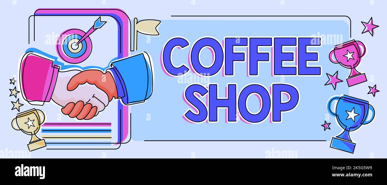 Scrittura visualizzazione testo Coffee Shop. Approccio aziendale un ristorante che serve principalmente caffè e pasti leggeri Foto Stock
