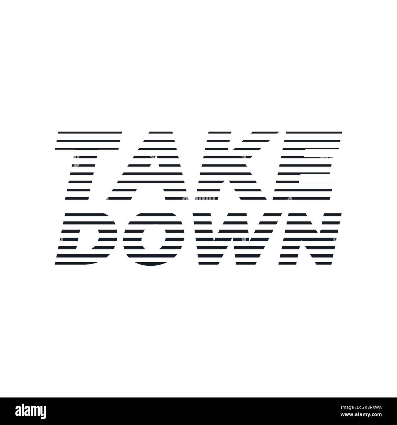 Take down, linea mezzitoni lettera grafica di disegno tipografico. Modificabile, ridimensionabile, EPS 10, illustrazione vettoriale. Illustrazione Vettoriale