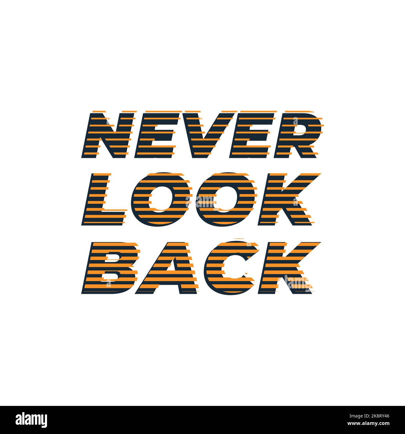 Mai guardare indietro, linea di mezzitoni lettera grafica di disegno tipografico. Modificabile, ridimensionabile, EPS 10, illustrazione vettoriale. Illustrazione Vettoriale