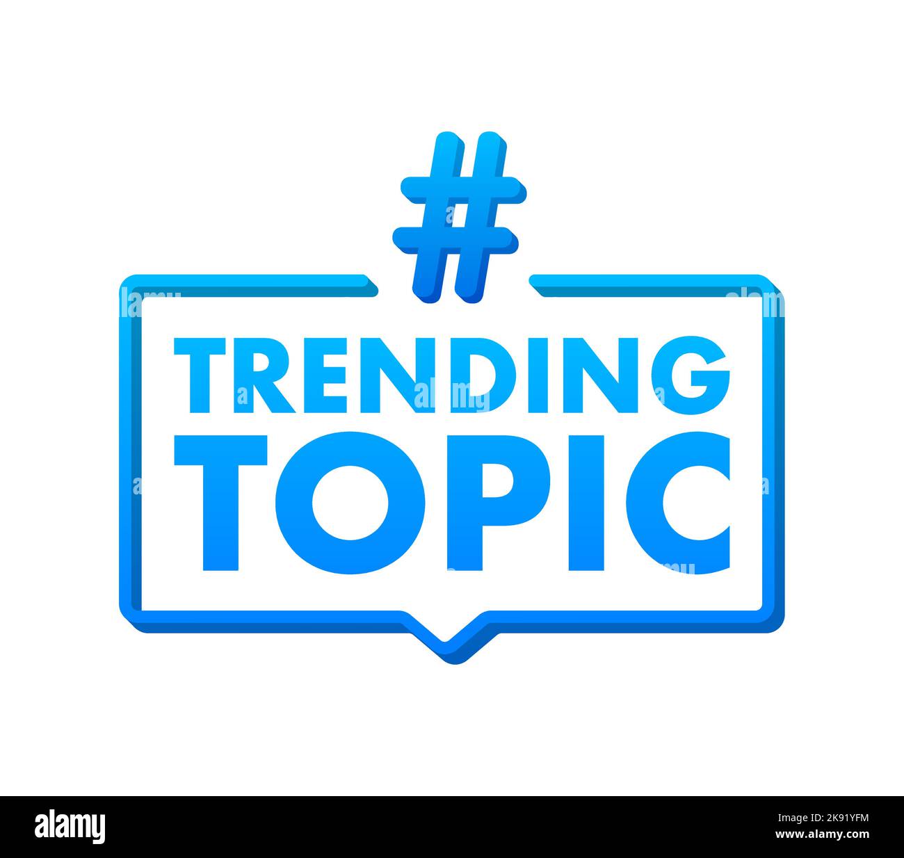 Badge dell'icona dell'argomento di trend. Pronto per l'uso in web o stampa. Design di banner. Illustrazione del vettore di trend Illustrazione Vettoriale