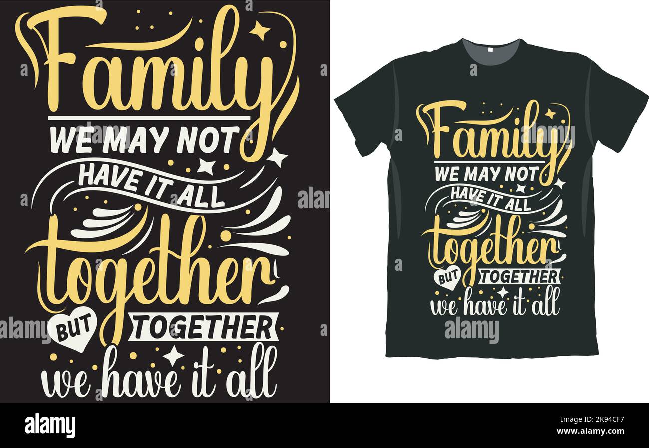 Un'illustrazione circa le idee di disegno della t-shirt della famiglia  isolate su uno sfondo bianco e nero Immagine e Vettoriale - Alamy