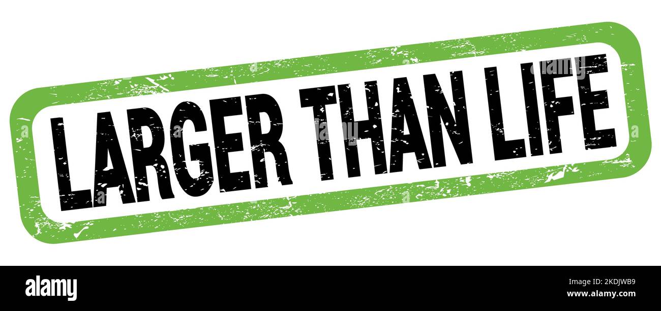 TESTO PIÙ GRANDE DI VITA scritto su segno di timbro rettangolo verde-nero. Foto Stock