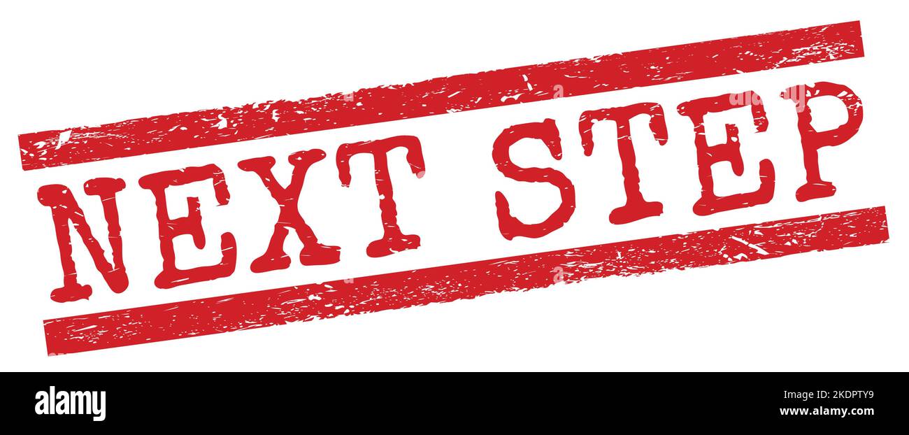 TESTO DEL PASSO SUCCESSIVO scritto sul segno rosso del timbro delle linee grungy. Foto Stock