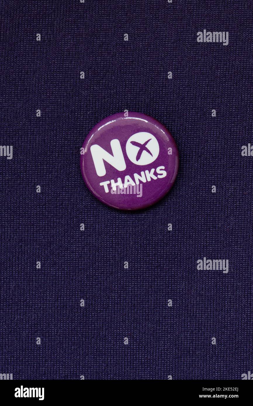 Scottish Independence referendum 2014 Better Together 'No Thanks' badge campagna - Scotland UK Foto Stock
