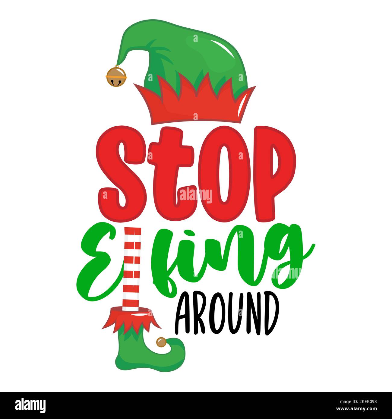 Smetta di elfing intorno - frase per i vestiti di Natale o i maglioni brutti. Lettere disegnate a mano per biglietti di auguri di Natale, inviti. Buono per camicie, tazza, Illustrazione Vettoriale