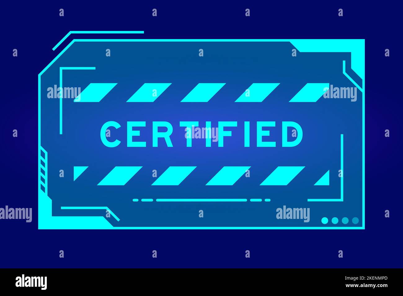 Banner hud futuristico che hanno una parola certificata sullo schermo dell'interfaccia utente su sfondo blu Illustrazione Vettoriale