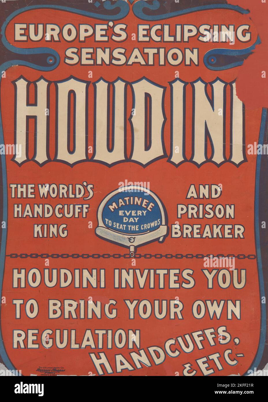 La sensazione eclisante dell'Europa: Harry Houdini, il re del manichetto e lo spareggio della prigione del mondo, c1900. [Editore: U.S. litographic Co. Russell-Morgan Print; Edizione: #9548] Foto Stock