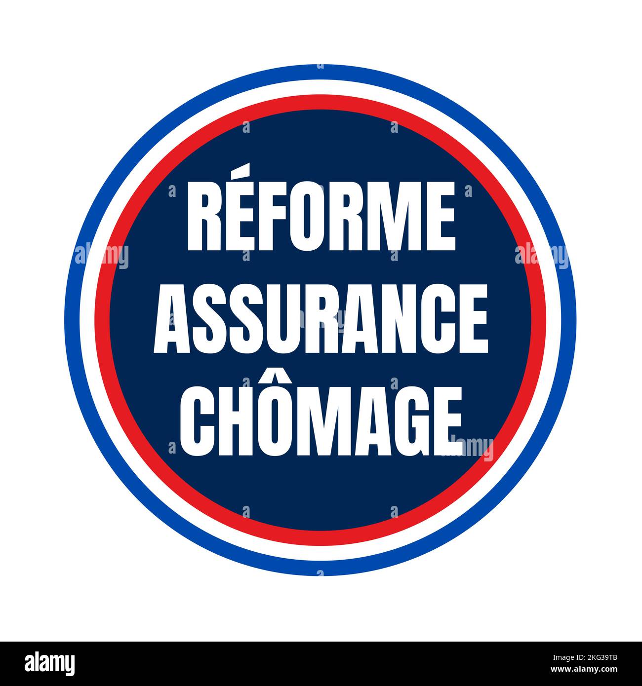 Il segno di riforma di assicurazione contro la disoccupazione in Francia denominato chomage di assicurazione di riforme nella lingua francese Foto Stock