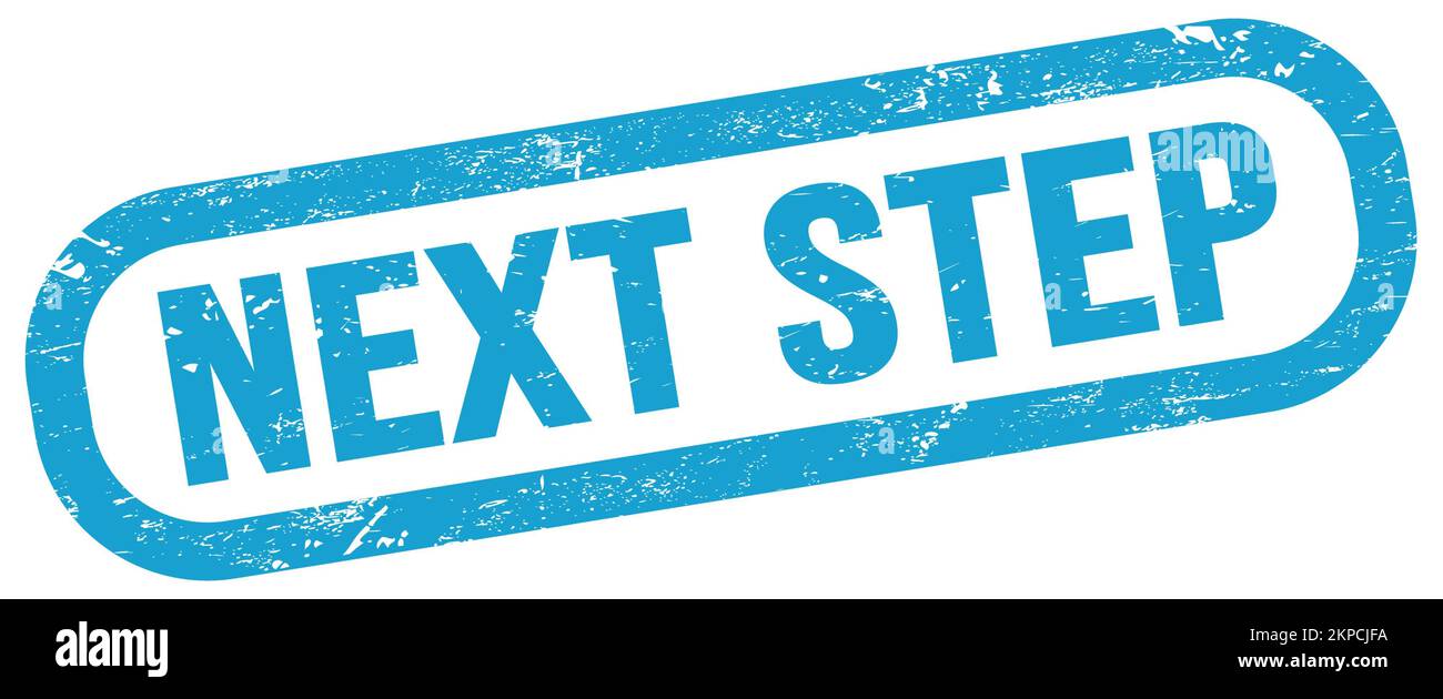 PASSO SUCCESSIVO, testo sul segno di timbro rettangolo blu. Foto Stock