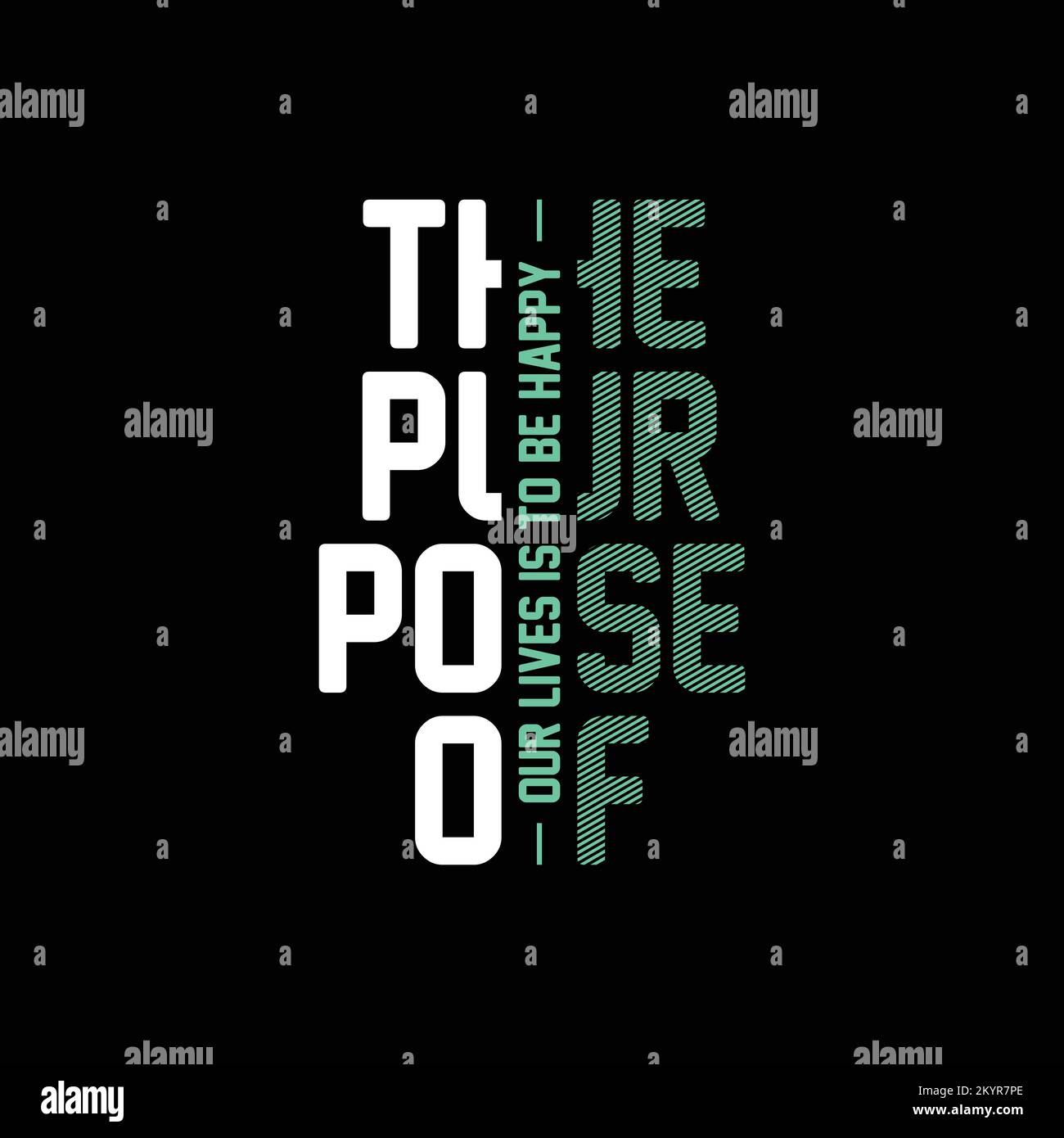 Lo scopo della nostra vita è essere felici. citazione tipografica ed illustrazione del poster tipografico Illustrazione Vettoriale