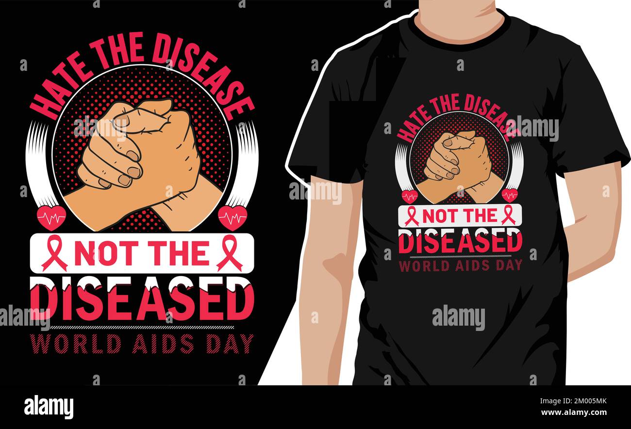 T-shirt World AIDS Day Design. Odiate la malattia non la maglietta malata con AIDS segno nastro, Condom Illustrazione Vettoriale