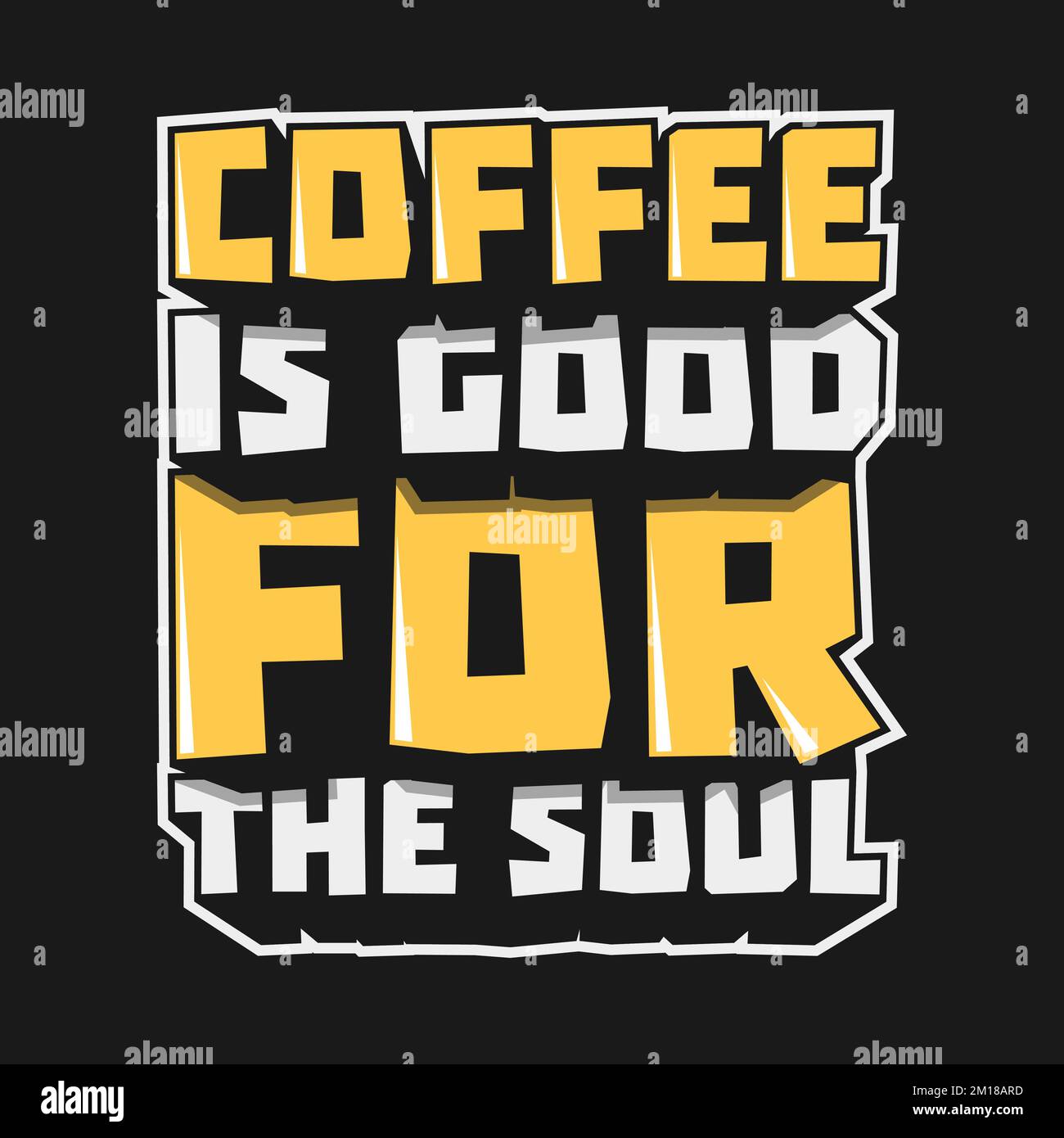 Il caffè è buono per l'anima, disegno di citazione di tipografia del caffè. Illustrazione Vettoriale