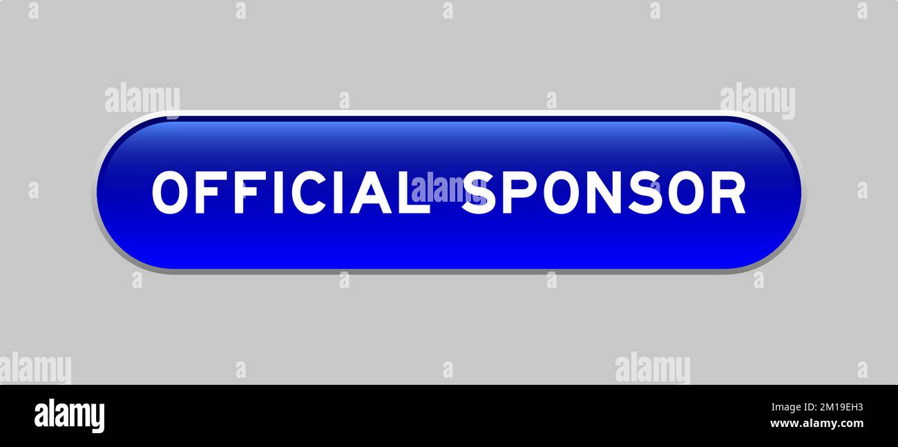 Pulsante a forma di capsula di colore blu con parola sponsor ufficiale su sfondo grigio Illustrazione Vettoriale