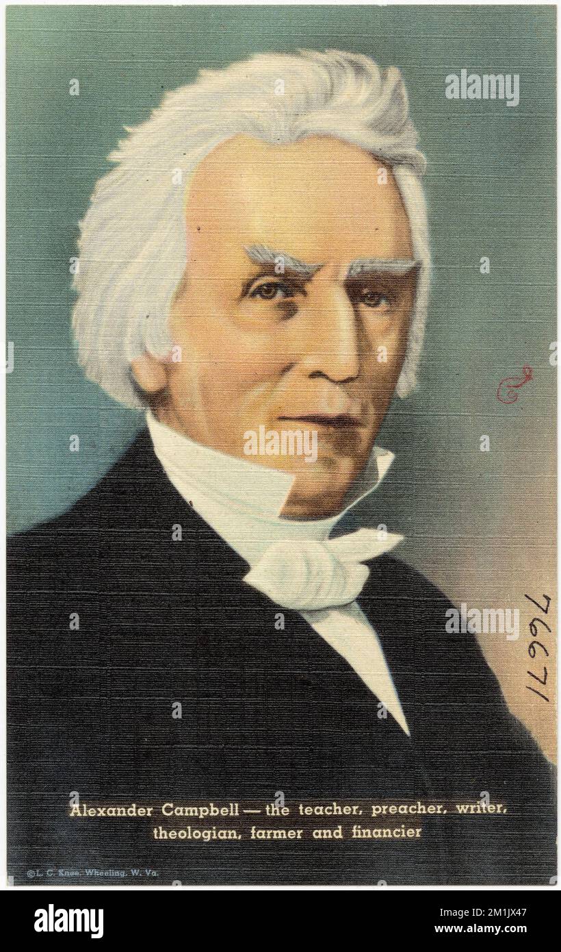 Alexander Campbell -- insegnante, predicatore, scrittore, teologo, contadino e finanziere, Tichnor Brothers Collection, cartoline degli Stati Uniti Foto Stock