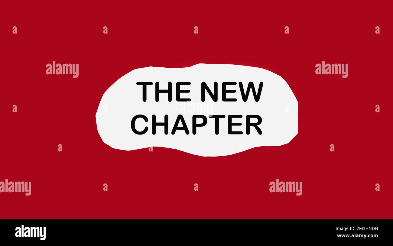 Segno di testo che mostra IL NUOVO CAPITOLO su scarti di carta e sfondo rosso Foto Stock