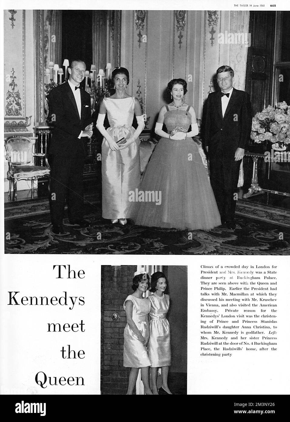 Il Presidente e la signora Kennedy assistono a una cena di Stato a Buckingham Palace. Sono visti sopra con la regina e il principe Filippo. Sotto, Jackie Kennedy e sua sorella, la principessa Radziwill, sono fotografati alla porta del numero 4 Buckingham Place, la casa di Radziwills. Data: 1961 Foto Stock