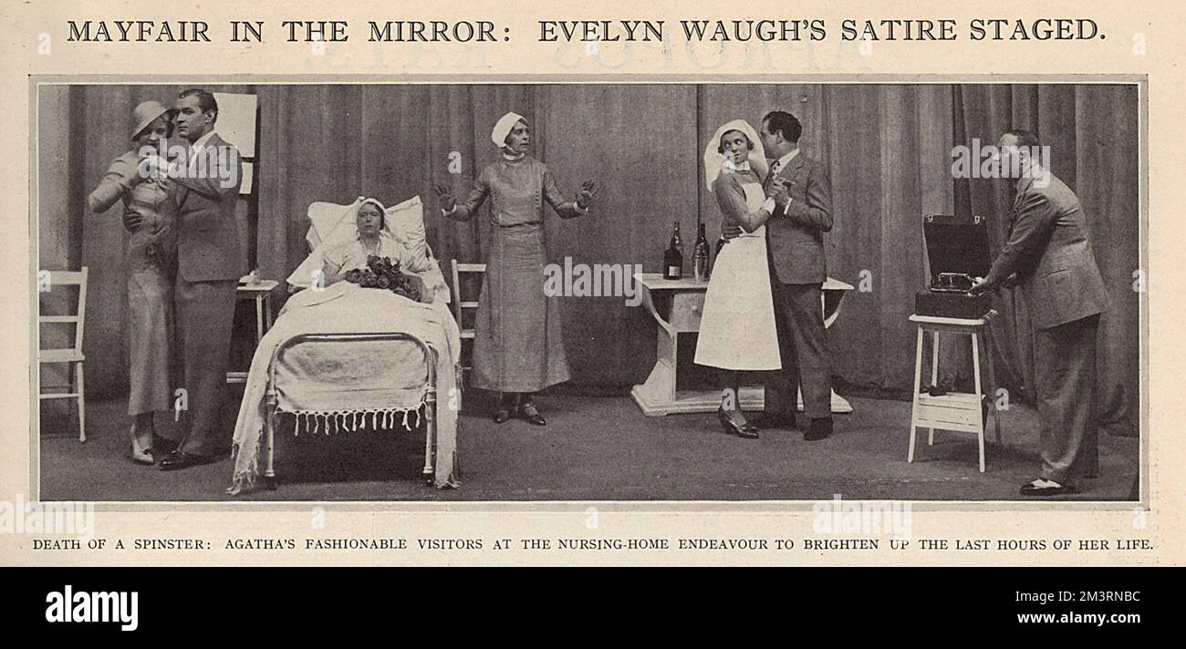 Produzione di 'Vile Bodies', di Evelyn Waugh, al Teatro Vaudeville, Londra. La didascalia recita: 'Morte di uno spinster: I visitatori alla moda di Agatha al lavoro di hom infermieristico ro ravviva le ultime ore della sua vita.' Data: 1932 Foto Stock