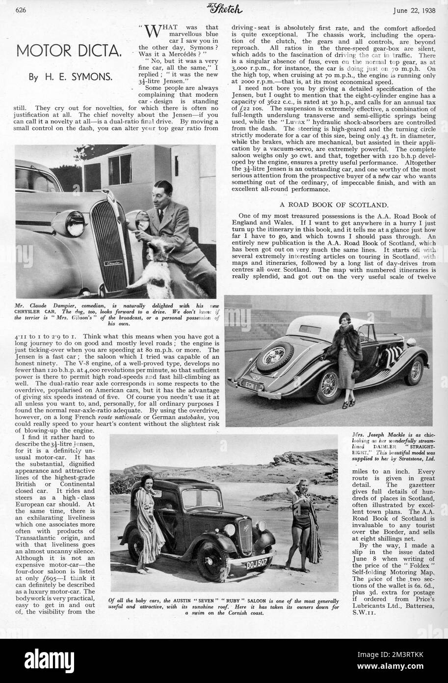La rubrica settimanale dell'automobilismo nella rivista Sketch, 1938, con questa che mostra il comico Claude Dampier con la sua nuova Chrysler, la signora Joseph Mackle con la sua Daimler dritto otto e, in basso, I proprietari di un Austin Seven Ruby Saloon trovano la loro auto una corsa ideale per quando si fa un tuffo veloce sulla spiaggia in Cornovaglia. Data: 1938 Foto Stock