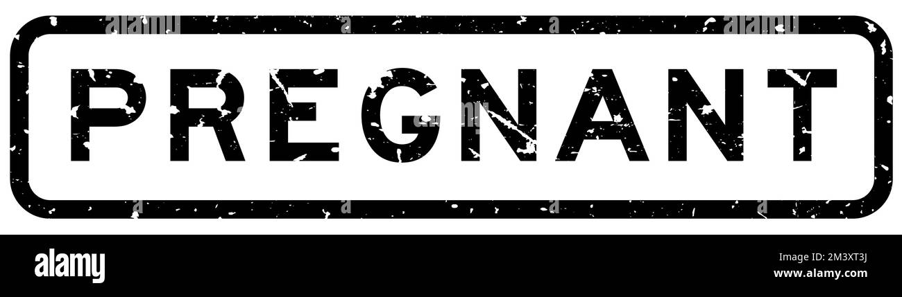 Grunge nero incinta parola quadrata guarnizione di gomma timbro su sfondo bianco Illustrazione Vettoriale
