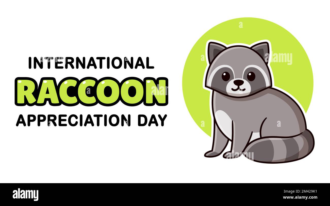 Design poster International Raccoon Appreciation Day. Carino personaggio raccoon cartoon, illustrazione vettoriale. Illustrazione Vettoriale