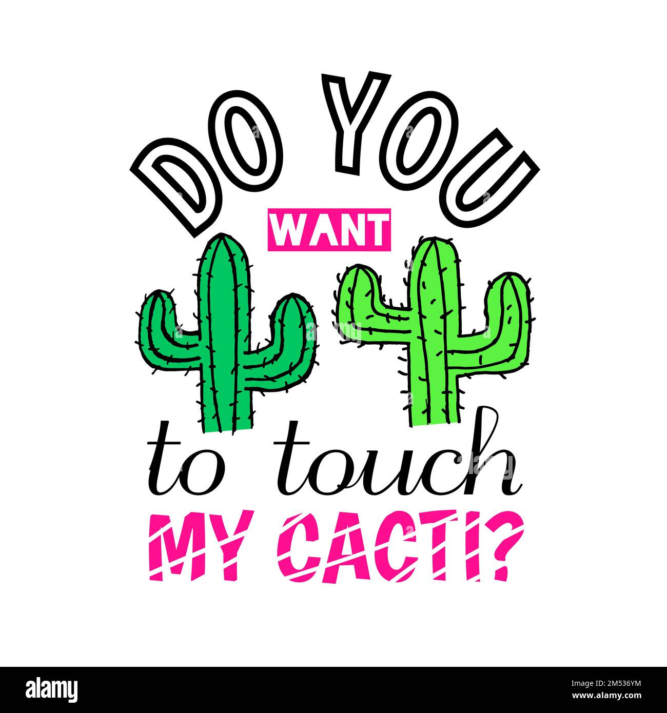Slogan tipografico Cactus. Stampa alla moda per t-shirt in cactus. Modello di disegno con toppe per stampa e ricamo t-shirt, T-shirt grafica e Prin Illustrazione Vettoriale