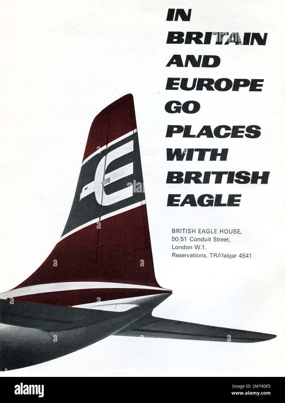 Un annuncio 1964 della compagnia aerea “British Eagle”, utilizzando lo slogan “in Gran Bretagna ed Europa Go Places with British Eagle”. British Eagle International Airlines era una delle principali compagnie aeree indipendenti britanniche in funzione tra il 1948 e il 1968. Ha operato servizi di linea e charter su base nazionale, internazionale e transatlantica. Foto Stock