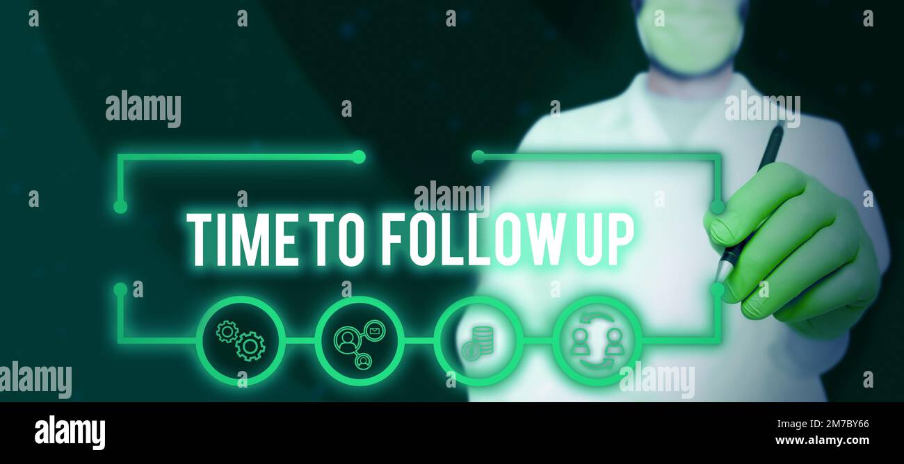 Didascalia di testo che presenta il tempo di follow-up. Panoramica aziendale richiesta dell'attività precedente o continuazione delle informazioni Foto Stock