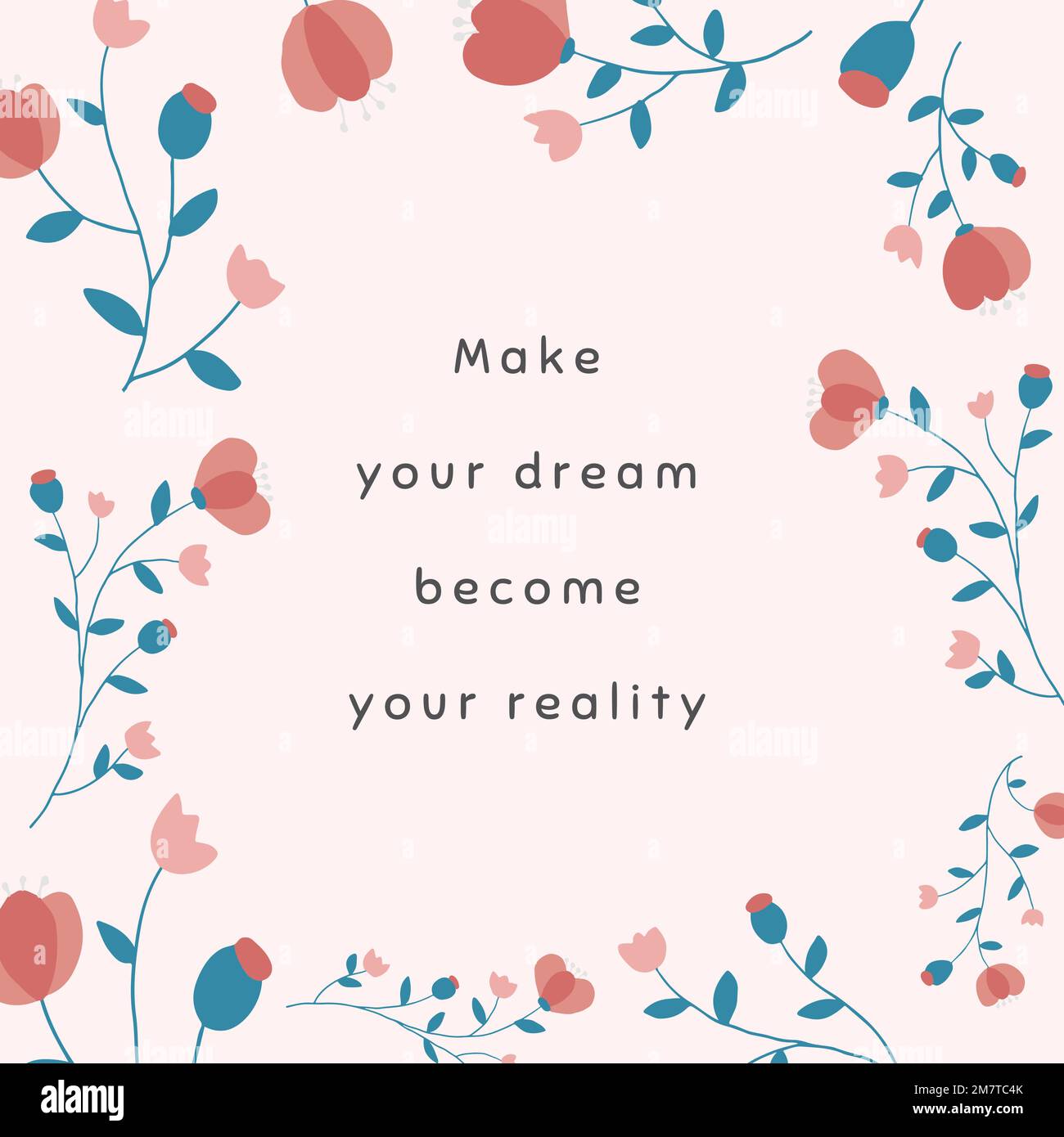 Vettore modello floreale rosa per i social media post citazione rendere il vostro sogno diventare la vostra realtà Illustrazione Vettoriale