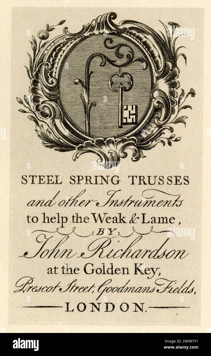 London Trade Card - John Richardson, al Golden Key, Prescot Street, Goodmans Fields. Travi a molla in acciaio e altri strumenti per aiutare i deboli e gli zoppi. Foto Stock