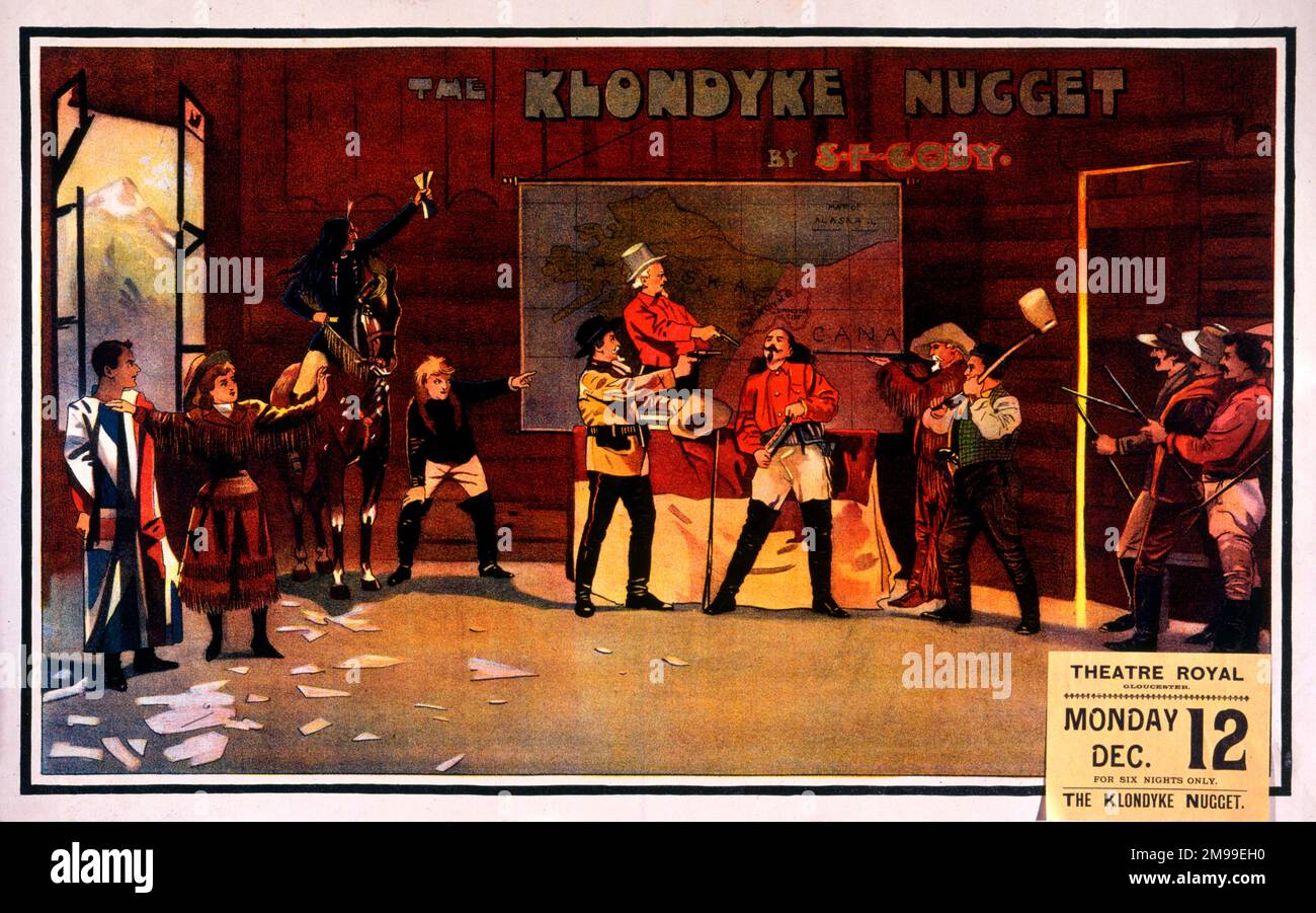 Poster del teatro, The Klondyke Nugget di S F Cody, che mostra una scena di questa commedia sulla Klondyke Gold Rush. Foto Stock