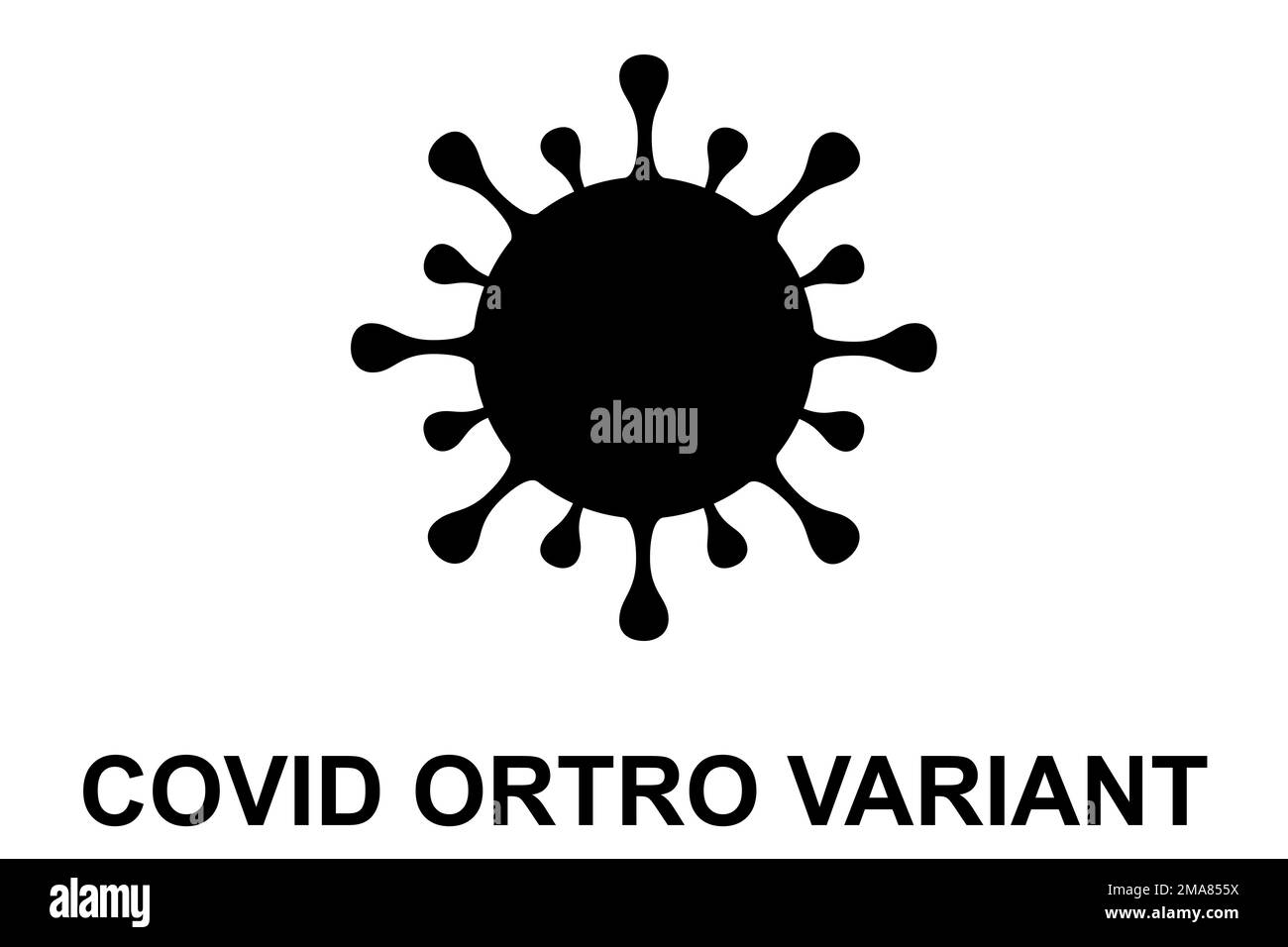 ORTRO. Variante ORTRO. Cortro covid. Nuova variante del coronavirus SARS-COV-2. Sottivariante di Omicron. Progettazione orizzontale. Progettazione di virus e testo nero. Foto Stock