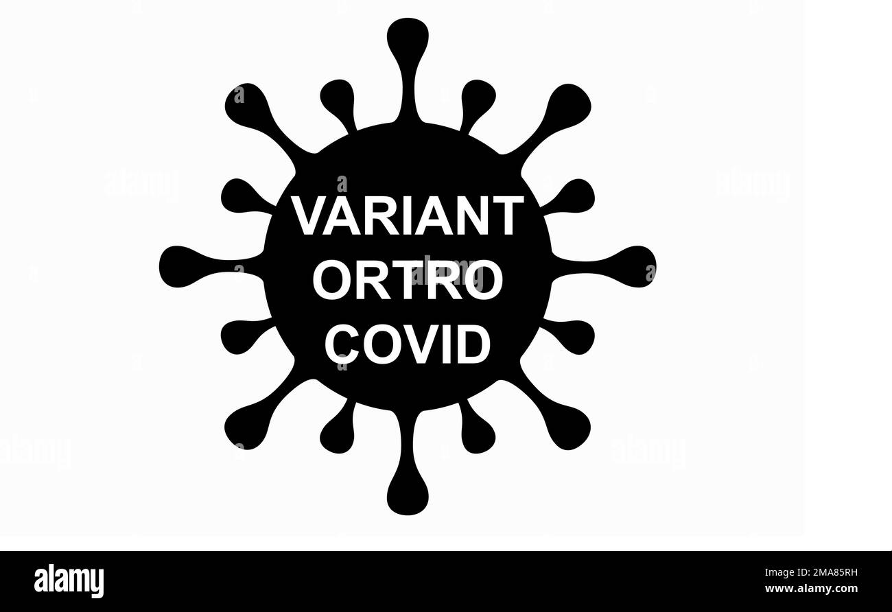 ORTRO. Variante ORTRO. Cortro covid. Nuova variante del coronavirus SARS-COV-2. Sottivariante di Omicron. Progettazione orizzontale. Progettazione di virus e testo nero. Foto Stock