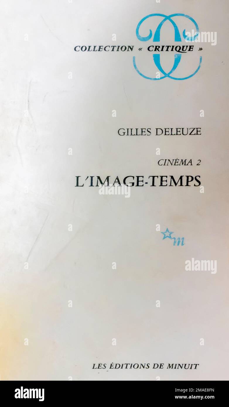 Gilles Deleuze - Cinema 2 - l'image-temps (1985) copertina del libro della prima edizione francese di Les Éditions de Minuit Foto Stock