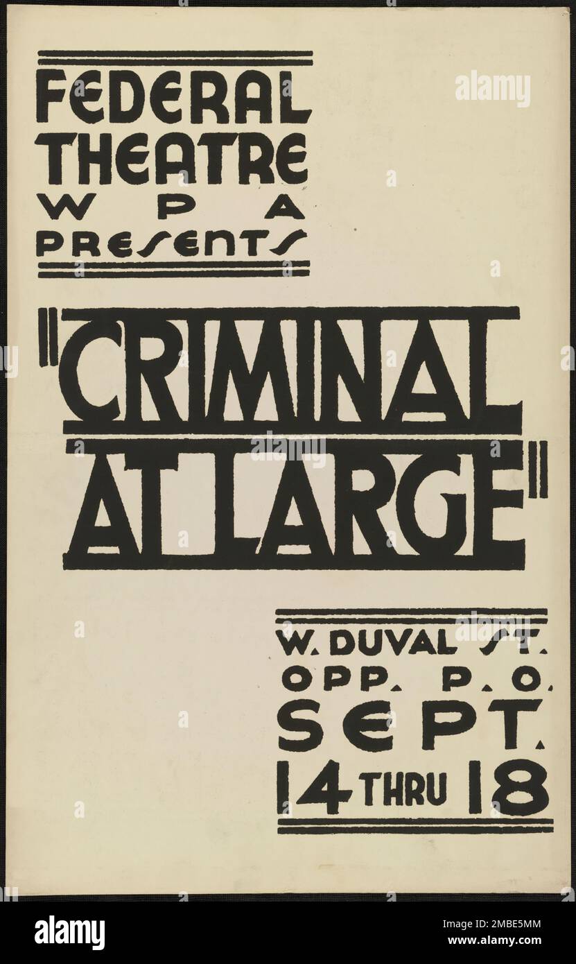 Criminale in generale, Jacksonville, Florida, 1937. 'Federal Theatre WPA presenta - "criminale in grande"'. Poster per un 'dramma comico' di Edgar Wallace. Il progetto del Teatro Federale, creato dagli Stati Uniti Works Progress Administration nel 1935, è stata progettata per conservare e sviluppare le competenze degli operai teatrali, riutilizzarle in soccorso pubblico, e per portare il teatro a migliaia negli Stati Uniti che non avevano mai visto prima spettacoli teatrali dal vivo. Foto Stock